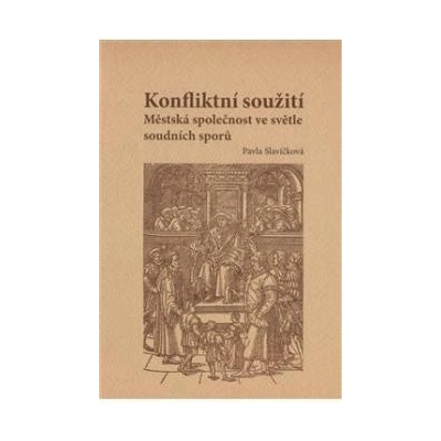 Konfliktní soužití - Pavla Slavíčková
