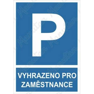 Vyhrazené parkování zaměstnance, plast 297 x 420 x 2 mm A3