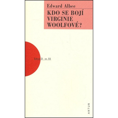 Kdo se bojí Virginie Woolfové - Edward Albee