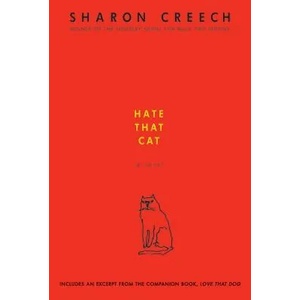 Hate That Cat | Sharon Creech (2010)