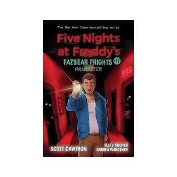 Five Nights at Freddys: Fazbear Frights #11: Prankster - Scott Cawthon, Scholastic US