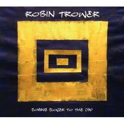Robin Trower - Coming Closer to the Day CD
