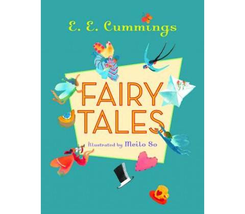 Fairy Tales - E.E. Cummings