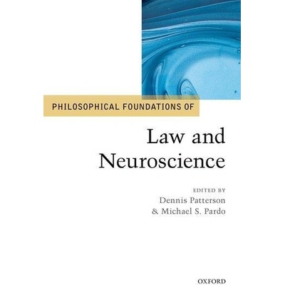 Philosophical Foundations of Law and Neuroscience