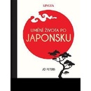 Umění života po Japonsku - Jo Peters