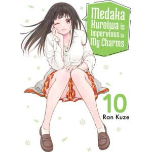 Medaka Kuroiwa Is Impervious to My Charms 10 (ISBN: 9781647294014)