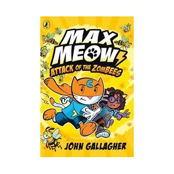 Max Meow Book 5: Attack… (John Gallagher)
