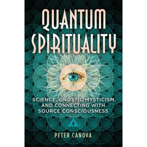 Quantum Spirituality | Peter Canova (ISBN: 9781591434634)