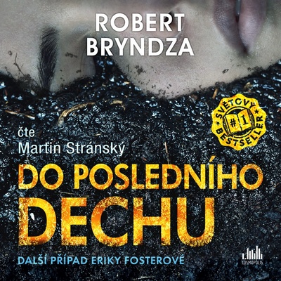 Do posledního dechu - Robert Bryndza - Čte Martin Stránský