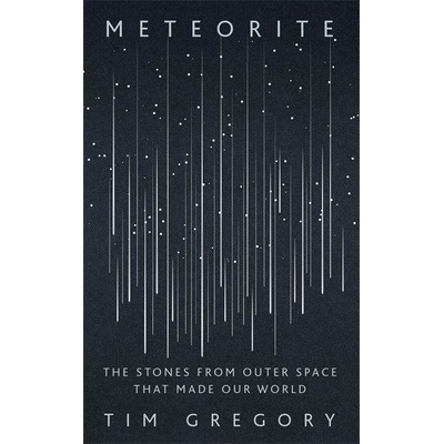 Meteorite - Tim Gregory