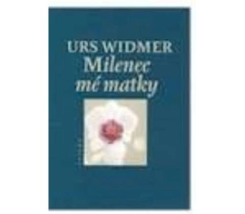 Milenec mé matky