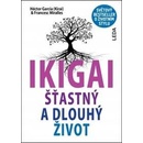 IKIGAI - Šťastný a dlouhý život
