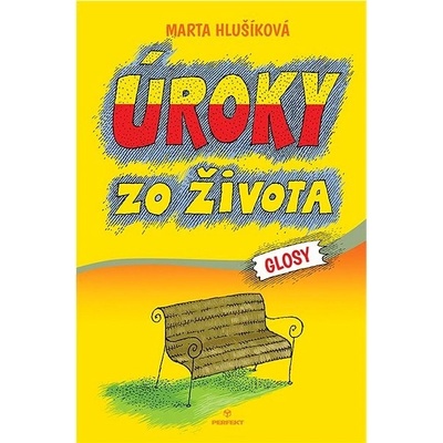 Úroky zo života - Marta Hlušíková