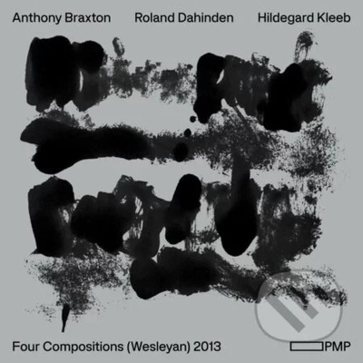 Braxton Anthony,Dahind R. - Four Compositions 2013 CD
