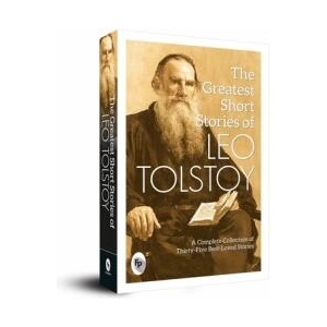 The Greatest Short Stories of Leo Tolstoy: Collectable Edition | Leo Tolstoy (ISBN: 9789388810449)