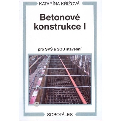 Betonové konstrukce I Katarína Křížová