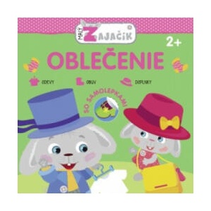 Malý zajačik - Oblečenie | neuvedený autor (ISBN: 9788056704929)