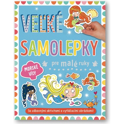 Svojtka&Co. Veľké samolepky pre malé ruky Morské víly
