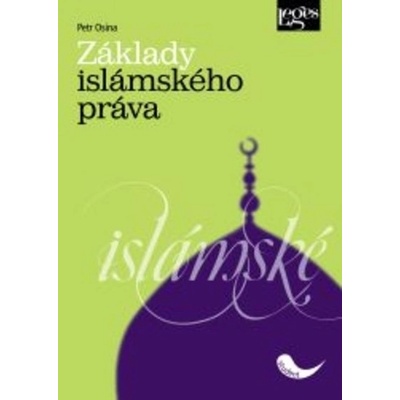 Základy islámského práva - 2. vydání - Petr Osina