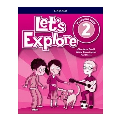 Let's Explore 2 Workbook CZ Mary Charrington, Paul Shipton, Charlotte Covill