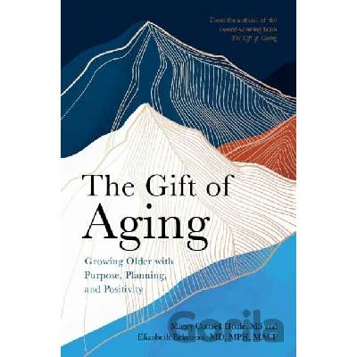 The Gift of Aging