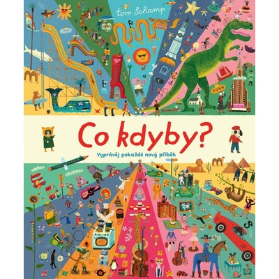 Co kdyby? - Vyprávěj pokaždé nový příběh