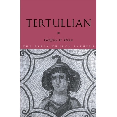 Tertullian Dunn Geoffrey D.Paperback