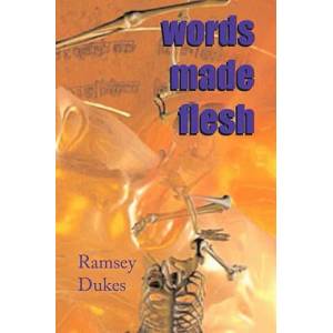 Words Made Flesh | Ramsey Dukes (ISBN: 9780904311112)