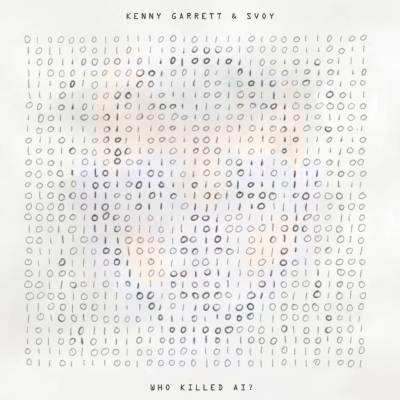 GARRETT, KENNY - WHO KILLED AI? CD