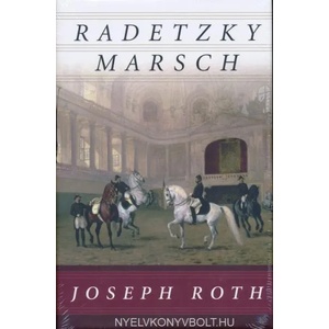 Radetzkymarsch | Joseph Roth (2012)