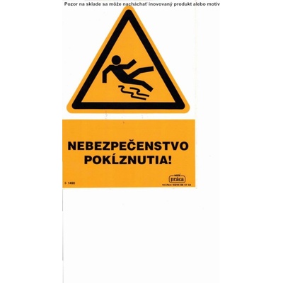 Piktogram Nebezezpečenstvo pokĺznutia! A5