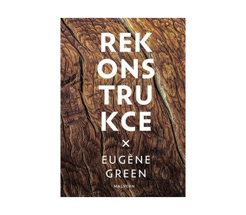 Rekonstrukce - Eugína Green