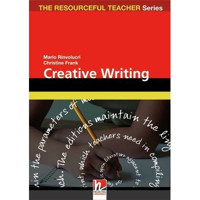 THE RESOURCEFUL TEACHER SERIES: CREATIVE WRITING: Activities