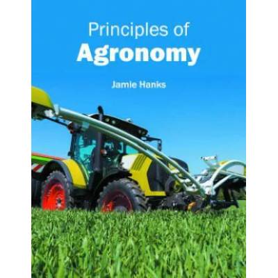 Principles of Agronomy | Jamie Hanks