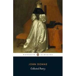John Donne: Collected Poetry | John Donne (2013)