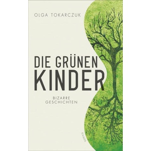 Die grünen Kinder | Lothar Quinkenstein (ISBN: 9783311100294)
