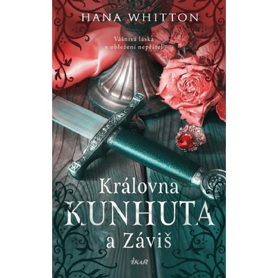 Královna Kunhuta a Záviš - Hana Parkánová-Whitton