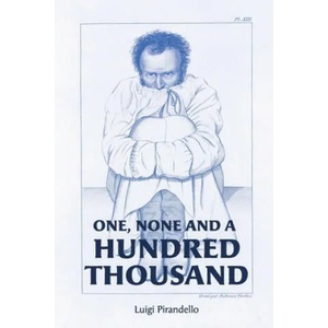 One, None and a Hundred Thousand (ISBN: 9781946774743)