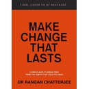 Make Change That Lasts - Rangan Chatterjee