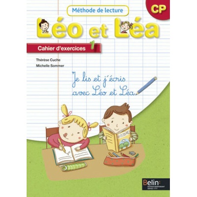 Léo et Léa CP Cahier d´exercices 1 - Thérese Cuche