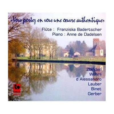 Franziska Badertscher - Vous Portez En Vous Une Œuvre Authentique CD