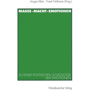 Masse -- Macht -- Emotionen (ISBN: 9783531132631)