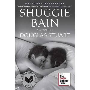 Shuggie Bain: A Novel (Booker Prize Winner) | Douglas Stuart (ISBN: 9780802148049)