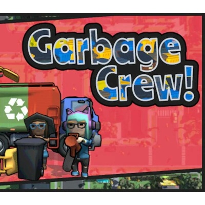 Garbage Crew!