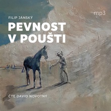 Pevnost v poušti - Filip Jánský - čte David Novotný