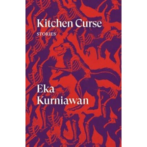 Kitchen Curse | Eka Kurniawan (2019)