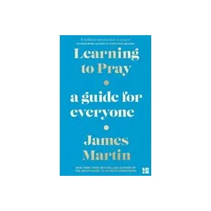 Learning to Pray | James Martin (ISBN: 9780008447083)