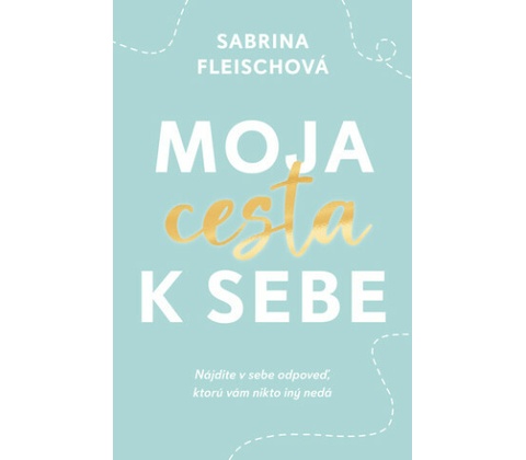 Moja cesta k sebe
