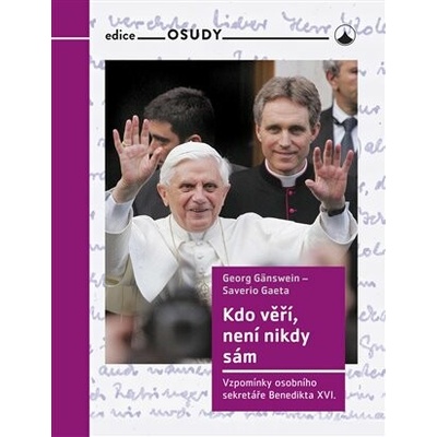 Kdo věří, není nikdy sám