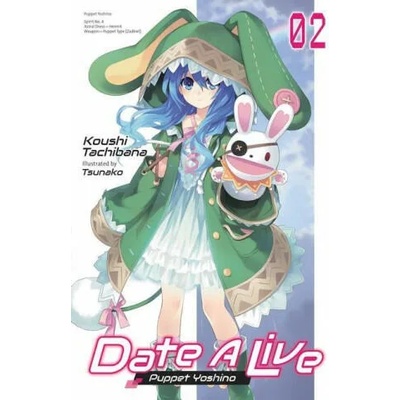 Date A Live, Vol. 2 (light novel) | KOUSHI TACHIBANA